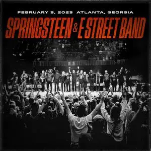 Bruce Springsteen & The E-Street Band - 2023-02-03 State Farm Arena, Atlanta, GA (2023)