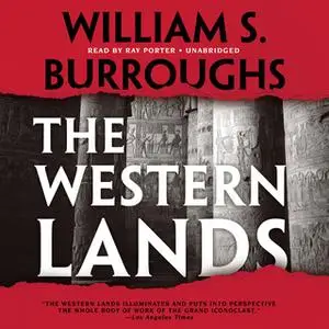 «The Western Lands» by William S. Burroughs