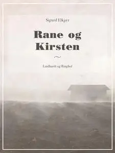 «Rane og Kirsten» by Sigurd Elkjær