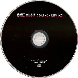 Gаry Willis - Actuаl Fictiоn (2007)