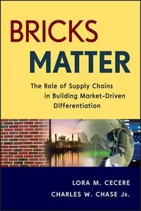 Bricks Matter: The Role of Supply Chains in Building Market-Driven Differentiation (repost)