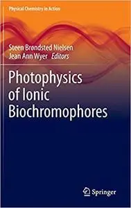 Photophysics of Ionic Biochromophores