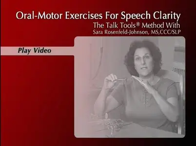 Videos on "Oral-Motor Exercises for Speech Clarity", 2008