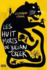 Elizabeth Crook, "Les huit morts de Julian Creek"