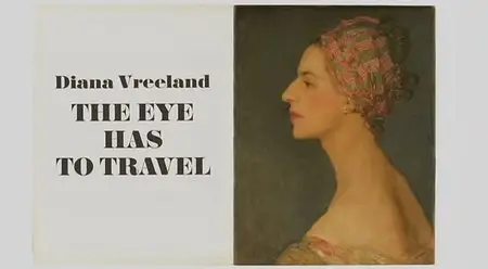 Diana Vreeland: The Eye Has to Travel (2011)