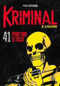 Kriminal A Colori - Volume 41 - Perry Non Si Tocca