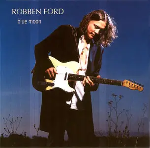 Robben Ford – Blue Moon (2002)