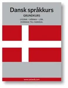 «Dansk språkkurs» by Univerb,Ann-Charlotte Wennerholm