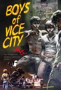 «Boys of Vice City» by Zack Fraker