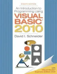 Introduction to Programming Using Visual Basic 2010, 8th edition (plus  Solutijns) (repost)