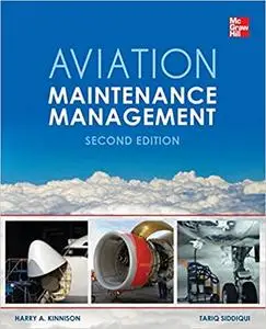 Aviation Maintenance Management, Second Edition Ed 2