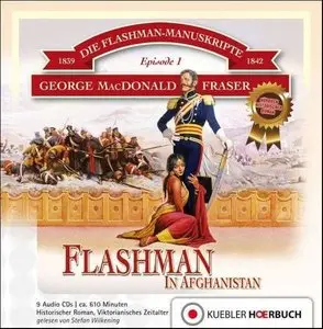 George MacDonald Fraser - Flashman in Afghanistan