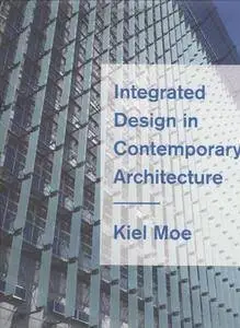 Integrated Design in Contemporary Architecture (Repost)