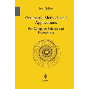 Geometric Methods and Applications by Jean Gallier