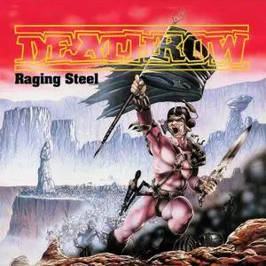 Deathrow - Raging Steel (1987) [Remastered 2018] Digipak