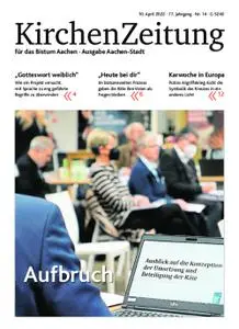 KirchenZeitung für das Bistum Aachen – 10. April 2022