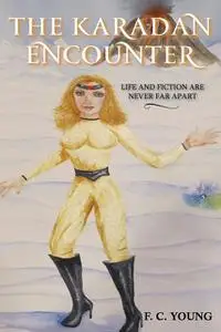 «The Karadan Encounter» by F.C. YOUNG