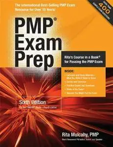 PMP Exam Prep, Sixth Edition: Rita's Course in a Book for Passing the PMP Exam [Repost]