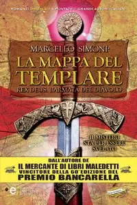 Marcello Simoni - La mappa del templare. Rex Deus. L'armata del diavolo (Rex Deus Saga Vol. 4)