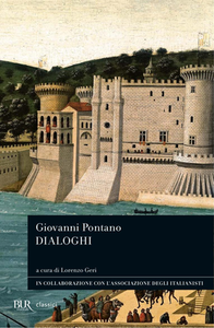 Giovanni Pontano - Dialoghi. Testo latino a fronte (2014)