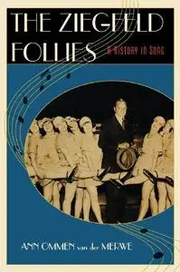 The Ziegfeld Follies: A History in Song (Repost)