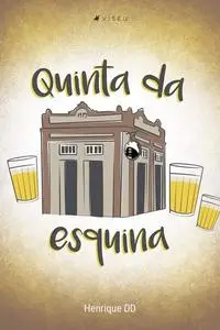 «Quinta da esquina» by Henrique DD