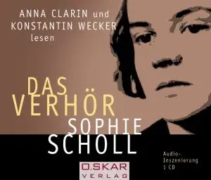 Sophie Scholl - Das Verhör