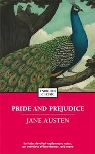 «Pride and Prejudice» by Jane Austen