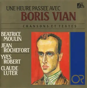 Une Heure passée avec Boris VIAN - Chansons et Textes (1976)