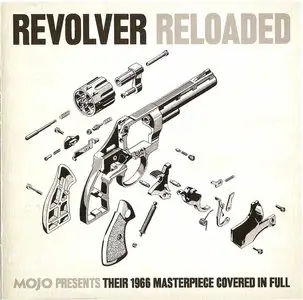 Mojo Presents: Revolver Reloaded. A Tribute to The Beatles (2006) Re-up