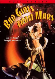 Bad Girls from Mars (1990)