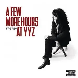 Billy Raffoul - A Few More Hours at YYZ (2020) [Official Digital Download]