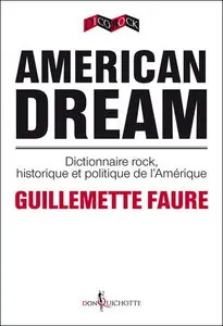 Guillemette Faure, "American Dream"