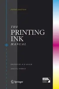 The Printing Ink Manual by Robert Leach
