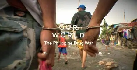 BBC Our World - The Philippine Drug War (2016)