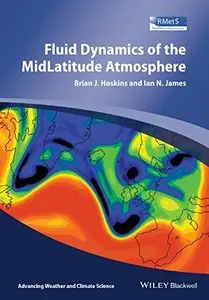 Fluid Dynamics of the Mid-Latitude Atmosphere (repost)
