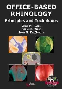 Office-Based Rhinology: Principles and Techniques (Repost)