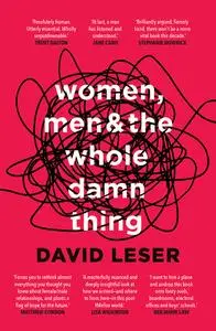 Women, Men and the Whole Damn Thing