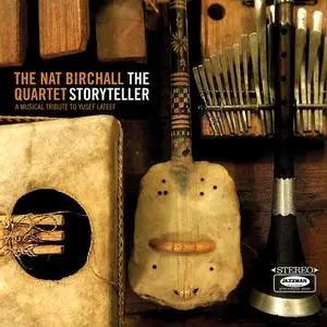 The Nat Birchall Quartet - The Storyteller: A Musical Tribute to Yusef Lateef (2019) [Official Digital Download]