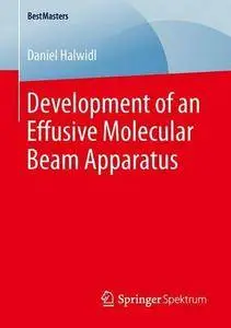 Development of an Effusive Molecular Beam Apparatus