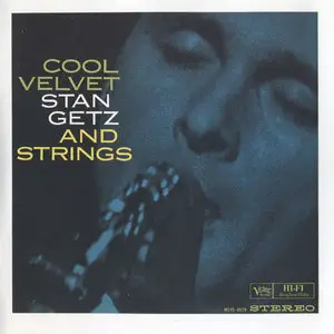 Stan Getz - Cool Velvet / Voices (1960/1966)