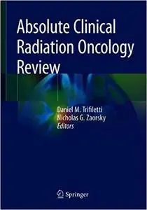 Absolute Clinical Radiation Oncology Review