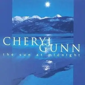 Cheryl Gunn - The Sun at Midnight (1999)
