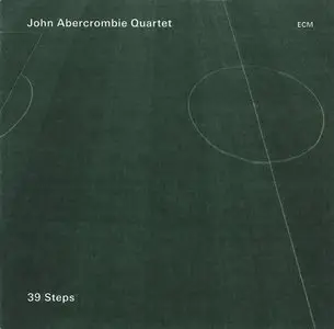 John Abercrombie Quartet - 39 Steps (2013) {ECM 2334}