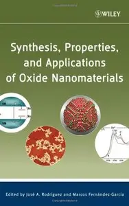 Synthesis, Properties, and Applications of Oxide Nanomaterials [Repost]