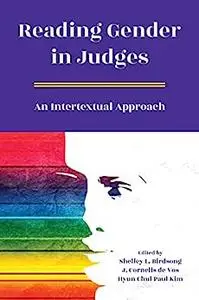 Reading Gender in Judges: An Intertextual Approach