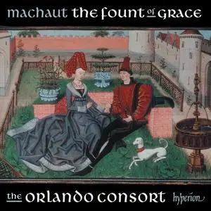 The Orlando Consort - Machaut: The Fount of Grace (2023)