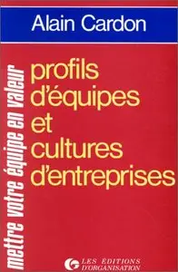 Profils d'équipes et cultures d'entreprises