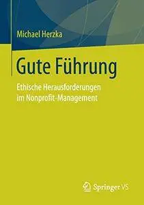 Gute Führung: Ethische Herausforderungen im Nonprofit-Management