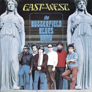 Paul Butterfield Blues Band - East-West (1966)
